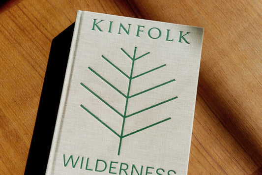 KINFOLK wilderness