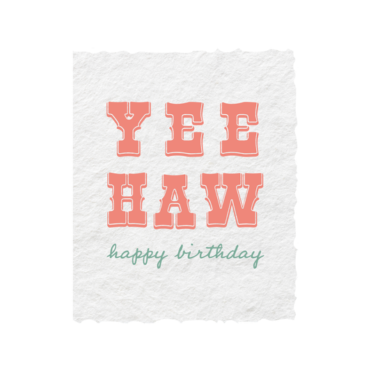 Yee Haw Happy Birthday | Cowboy Cowgirl Greeting Card: Flat A2 Greeting Card. Blank on Back.